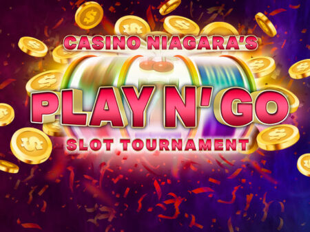 Casino Niagara’s Play N’ Go Slot Tournament