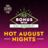 Hot August Nights Slot Tournament