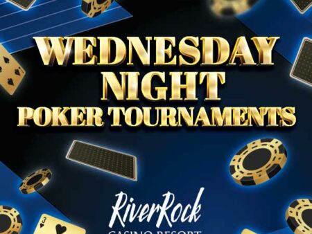 Play & Compete Every Week: Wednesday Night Poker Tournaments at River Rock Casino Resort